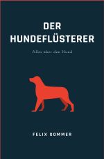 Der Hundeflüsterer Cover des Buches Der Hundeflüsterer (ISBN: 9783759898029)