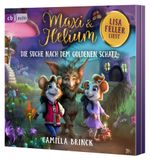 Maxi & Helium – Die Suche nach dem goldenen Schatz Cover des Buches Maxi & Helium – Die Suche nach dem goldenen Schatz (ISBN: 9783759901095)