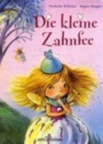 Die kleine Zahnfee Cover des Buches Die kleine Zahnfee (ISBN: 9783760714325)