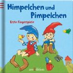 Himpelchen und Pimpelchen: Erste Fingerspiele Cover des Buches Himpelchen und Pimpelchen: Erste Fingerspiele (ISBN: 9783760780955)