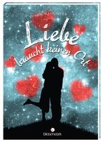 Liebe braucht keinen Ort Cover des Buches Liebe braucht keinen Ort (ISBN: 9783760795744)