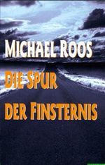 Die Spur der Finsternis Cover des Buches Die Spur der Finsternis (ISBN: 9783761549186)
