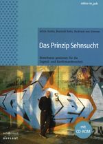 Das Prinzip Sehnsucht Cover des Buches Das Prinzip Sehnsucht (ISBN: 9783761554340)