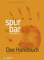 spürbar. glauben. leben. Cover des Buches spürbar. glauben. leben. (ISBN: 9783761561331)