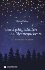 Von Lichtgestalten und Sterneguckern Cover des Buches Von Lichtgestalten und Sterneguckern (ISBN: 9783761564585)