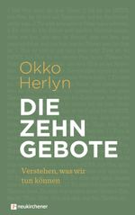 Die Zehn Gebote: Verstehen, was wir tun können Cover des Buches Die Zehn Gebote: Verstehen, was wir tun können (ISBN: 9783761566459)