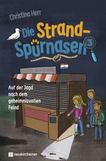 Die Strandspürnasen 3 - Auf der Jagd nach dem geheimnisvollen Feind Cover des Buches Die Strandspürnasen 3 - Auf der Jagd nach dem geheimnisvollen Feind (ISBN: 9783761567142)