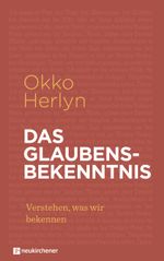 Das Glaubensbekenntnis Cover des Buches Das Glaubensbekenntnis (ISBN: 9783761567715)