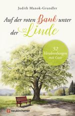 Auf der roten Bank unter der Linde Cover des Buches Auf der roten Bank unter der Linde (ISBN: 9783761569603)
