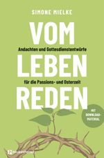 Vom Leben reden Cover des Buches Vom Leben reden (ISBN: 9783761569672)