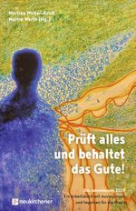 Prüft alles und behaltet das Gute! Cover des Buches Prüft alles und behaltet das Gute! (ISBN: 9783761570012)