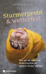 Sturmerprobt und wetterfest Cover des Buches Sturmerprobt und wetterfest (ISBN: 9783761570623)