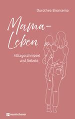Mama-Leben Cover des Buches Mama-Leben (ISBN: 9783761570647)