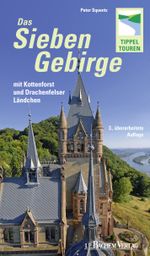 Das Siebengebirge mit Kottenforst und Drachenfelser Ländchen Cover des Buches Das Siebengebirge mit Kottenforst und Drachenfelser Ländchen (ISBN: 9783761620489)