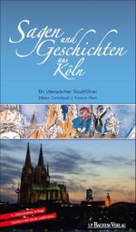 Sagen und Geschichten aus Köln Cover des Buches Sagen und Geschichten aus Köln (ISBN: 9783761622896)