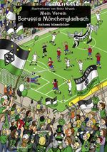 Mein Verein Borussia Mönchengladbach Cover des Buches Mein Verein Borussia Mönchengladbach (ISBN: 9783761626108)