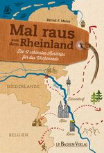 Mal raus aus dem Rheinland Cover des Buches Mal raus aus dem Rheinland (ISBN: 9783761631676)