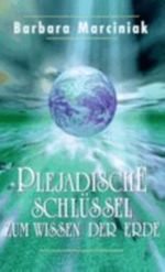 Plejadische Schlüssel zum Wissen der Erde Cover des Buches Plejadische Schlüssel zum Wissen der Erde (ISBN: 9783762605157)