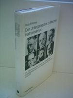 Der Untergang des politischen Katholizismus. Das Zentrum zwischen christlichem Selbstverständnis und 'Nationaler Erhebung' Cover des Buches Der Untergang des politischen Katholizismus. Das Zentrum zwischen christlichem Selbstverständnis und 'Nationaler Erhebung' (ISBN: 9783763011827)