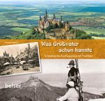 Was Großvater schon kannte Cover des Buches Was Großvater schon kannte (ISBN: 9783763026883)
