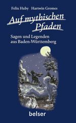 Auf mythischen Pfaden Cover des Buches Auf mythischen Pfaden (ISBN: 9783763027194)
