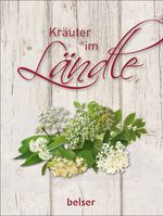 Kräuter im Ländle Cover des Buches Kräuter im Ländle (ISBN: 9783763027958)