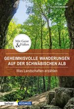 Geheimnisvolle Wanderungen auf der Schwäbischen Alb Cover des Buches Geheimnisvolle Wanderungen auf der Schwäbischen Alb (ISBN: 9783763028405)