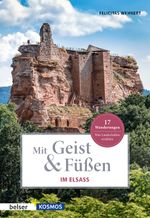 Mit Geist & Füßen. Im Elsass Cover des Buches Mit Geist & Füßen. Im Elsass (ISBN: 9783763028603)