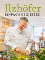 Einfach genießen Cover des Buches Einfach genießen (ISBN: 9783763029228)