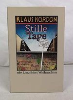 Stille Tage. Oder Lenz feiert Weihnachten Cover des Buches Stille Tage. Oder Lenz feiert Weihnachten (ISBN: 9783763238095)