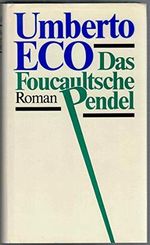 Umberto Eco: Das Foucaultsche Pendel Cover des Buches Umberto Eco: Das Foucaultsche Pendel (ISBN: 9783763238415)