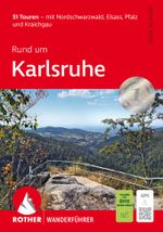 Rund um Karlsruhe Cover des Buches Rund um Karlsruhe (ISBN: 9783763314201)