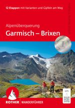 Alpenüberquerung Garmisch – Brixen Cover des Buches Alpenüberquerung Garmisch – Brixen (ISBN: 9783763314355)
