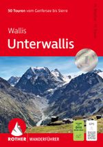 ROTHER Wanderführer Wallis: Unterwallis Cover des Buches ROTHER Wanderführer Wallis: Unterwallis (ISBN: 9783763314409)
