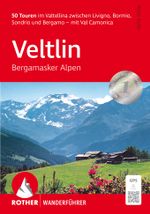 Veltlin - Bergamasker Alpen Cover des Buches Veltlin - Bergamasker Alpen (ISBN: 9783763314539)