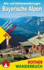 Alm- und Hüttenwanderungen Bayerische Alpen Cover des Buches Alm- und Hüttenwanderungen Bayerische Alpen (ISBN: 9783763330126)