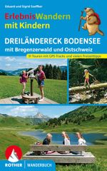 ErlebnisWandern mit Kindern Dreiländereck Bodensee Cover des Buches ErlebnisWandern mit Kindern Dreiländereck Bodensee (ISBN: 9783763331864)