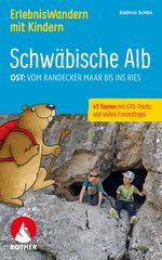 ROTHER Wanderbuch ErlebnisWandern mit Kindern Schwäbische Alb Ost: Cover des Buches ROTHER Wanderbuch ErlebnisWandern mit Kindern Schwäbische Alb Ost: (ISBN: 9783763333769)