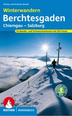 Winterwandern Berchtesgaden – Chiemgau – Salzburg Cover des Buches Winterwandern Berchtesgaden – Chiemgau – Salzburg (ISBN: 9783763333851)