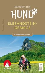 ROTHER Wanderbuch Wandern mit Hund Elbsandsteingebirge Cover des Buches ROTHER Wanderbuch Wandern mit Hund Elbsandsteingebirge (ISBN: 9783763334261)
