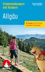ErlebnisWandern mit Kindern Allgäu Cover des Buches ErlebnisWandern mit Kindern Allgäu (ISBN: 9783763334285)