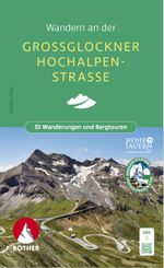 Wandern an der Großglockner Hochalpenstraße Cover des Buches Wandern an der Großglockner Hochalpenstraße (ISBN: 9783763334315)
