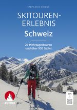 Skitouren-Erlebnis Schweiz Cover des Buches Skitouren-Erlebnis Schweiz (ISBN: 9783763334322)