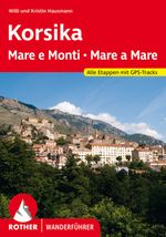 Korsika Mare e Monti - Mare a Mare Cover des Buches Korsika Mare e Monti - Mare a Mare (ISBN: 9783763343973)