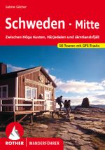 ROTHER Wanderführer Schweden Mitte Cover des Buches ROTHER Wanderführer Schweden Mitte (ISBN: 9783763344062)