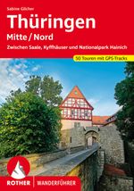 ROTHER Wanderführer Thüringen Mitte/Nord Cover des Buches ROTHER Wanderführer Thüringen Mitte/Nord (ISBN: 9783763345199)