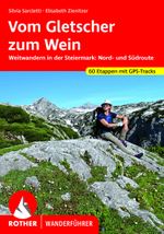 ROTHER Wanderführer Vom Gletscher zum Wein Cover des Buches ROTHER Wanderführer Vom Gletscher zum Wein (ISBN: 9783763345502)