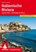 ROTHER Wanderführer Italienische Riviera Cover des Buches ROTHER Wanderführer Italienische Riviera (ISBN: 9783763345663)
