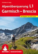 Alpenüberquerung L1 Garmisch – Brescia Cover des Buches Alpenüberquerung L1 Garmisch – Brescia (ISBN: 9783763346073)