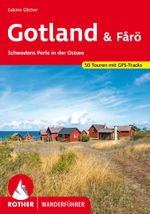 ROTHER Wanderführer Gotland & Fårö Cover des Buches ROTHER Wanderführer Gotland & Fårö (ISBN: 9783763346196)